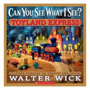 Učebnice Can You See What I See? Toyland Express (Walter Wick)(Pevná)