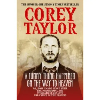 Cizojazyčná kniha Funny Thing Happened On The Way To Heaven (Corey Taylor)(Brožovaná)