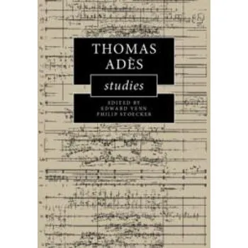 Učebnice Thomas Adès Studies (Edward Venn,Philip Stoecker)(Brožovaná)