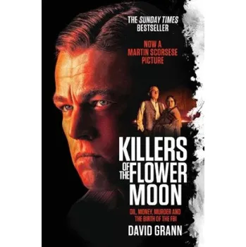Killers of the Flower Moon (David Grann)(Brožovaná)