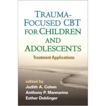 Trauma-Focused CBT for Children and Adolescents (Cohen)(Brožovaná)