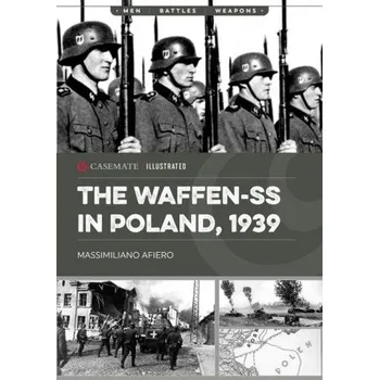 The Waffen-SS in Poland, 1939 (Afiero,Massimiliano)(Brožovaná)