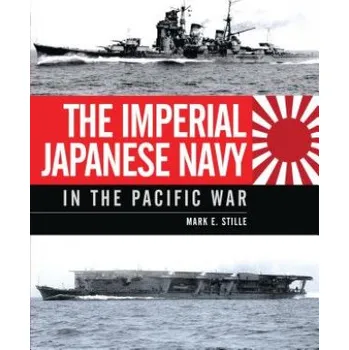 Cizojazyčná kniha Imperial Japanese Navy in the Pacific War (Mark Stille)(Pevná)