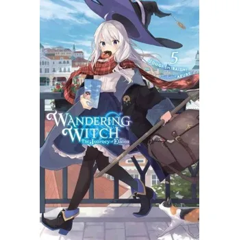 Cizojazyčná kniha Wandering Witch: The Journey of Elaina, Vol. 5 (light novel) (JOUGI SHIRAISHI)(Brožovaná)