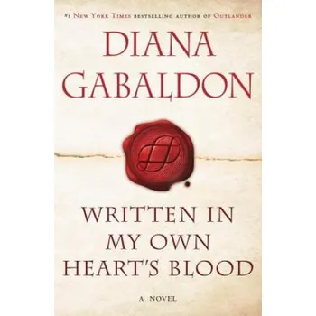 Cizojazyčná kniha Written In My Own Heart's Blood (Diana Gabaldon)(Pevná)