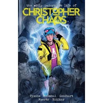 Komiks pro dospělé The Oddly Pedestrian Life of Christopher Chaos Volume 1 (Tate Brombal,Isaac Goodhart)(Brožovaná)