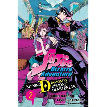 Jojo's Bizarre Adventure: Shining Diamond's Demonic Heartbreak, Vol. 2 (Tasuku Karasuma)(Brožovaná)