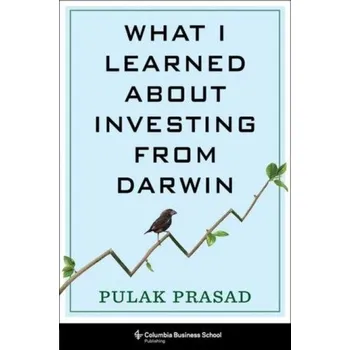 Cizojazyčná kniha What I Learned About Investing from Darwin (Pulak Prasad)(Pevná)