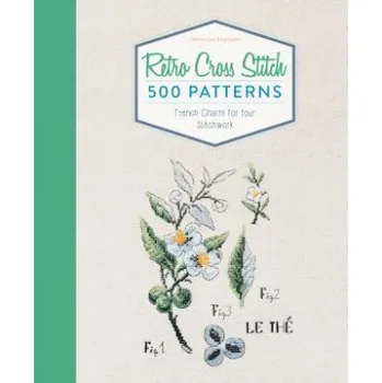 Cizojazyčná kniha Retro Cross Stitch: 500 Patterns, French Charm for Your Stitchwork (Veronique Enginger)(Pevná)