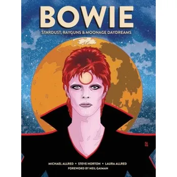Cizojazyčná kniha BOWIE (Michael Allred,Steve Horton,Laura Allred)(Pevná)
