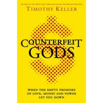 Cizojazyčná kniha Counterfeit Gods (Timothy Keller)(Brožovaná)