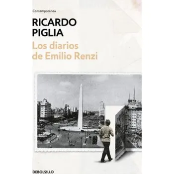 Cizojazyčná kniha DIARIOS DE EMILIO RENZI (RICARDO PIGLIA)(Pevná)