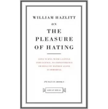 Cizojazyčná kniha On the Pleasure of Hating (William Hazlitt)(Brožovaná)