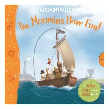 Cizojazyčná kniha Moomins Have Fun! A Push, Pull and Slide Book (Leporelo)