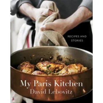 Cizojazyčná kniha My Paris Kitchen (David Lebovitz)(Pevná)