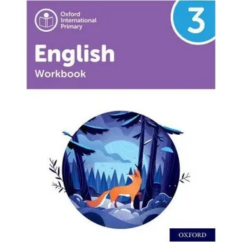 Anglický jazyk Oxford International Primary English: Workbook Level 3 (Brožovaná)