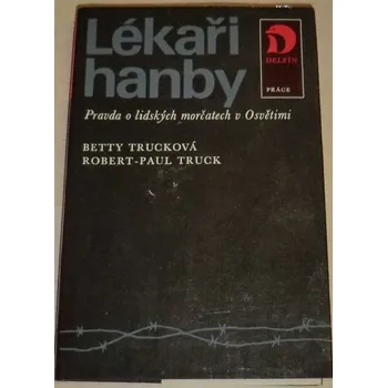 Literární biografie Trucková, Truck - Lékaři hanby