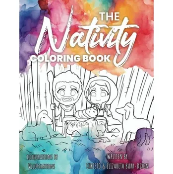 Cizojazyčná kniha Nativity Coloring Book - Burr-Dixon, Christo a Burr-Dixon, Elizabeth a Kingdom, Created For the