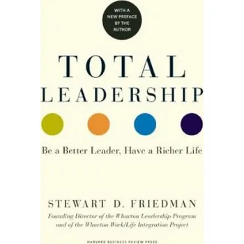 Total Leadership (Stewart D Friedman)(Brožovaná)