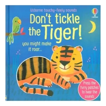 Don't Tickle the Tiger! (Sam Taplin)(Leporelo)