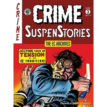 Komiks pro dospělé The EC Archives: Crime Suspenstories Volume 3 (Johnny Craig,Jack Kamen,Al Williamson)(Brožovaná)