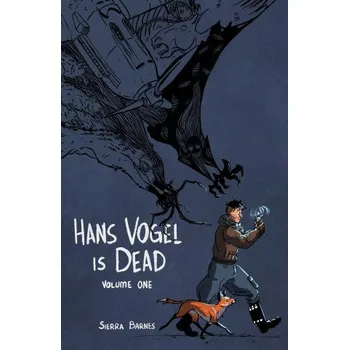 Komiks pro dospělé Hans Vogel Is Dead Volume 1 (Brožovaná)