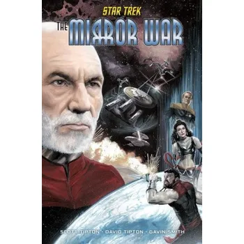 Beletrie pro dospělé Star Trek: The Mirror War (David Tipton,Gavin Smith)(Brožovaná)