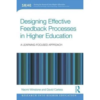 Cizojazyčná kniha Designing Effective Feedback Processes in Higher Education - Winstone, Naomi (University of Surrey, UK) a Carless, David (University of Hong Kong)