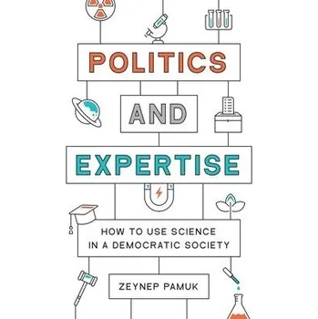 Cizojazyčná kniha Politics and Expertise - Pamuk, Zeynep