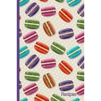 Cizojazyčná kniha Recipes: Recipe Book with Index Pages; Cute Macaron French Macaroon Cover Design (W&t Printables)(Brožovaná)