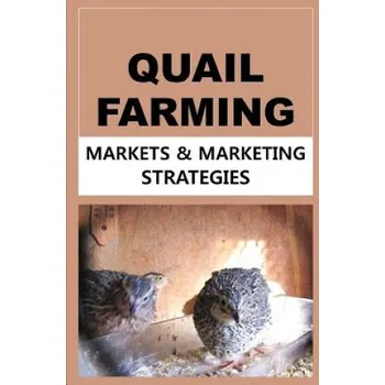Cizojazyčná kniha Quail Farming: Markets and Marketing Strategies (Francis Okumu)(Brožovaná)