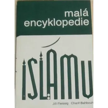 Encyklopedie Fleissig, Bahbouh - Malá encyklopedie islámu
