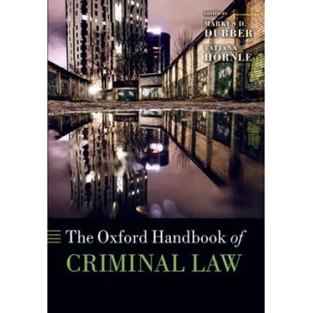Učebnice Oxford Handbook of Criminal Law (Markus D Dubber)(Brožovaná)
