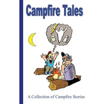 Cizojazyčná kniha Campfire Tales: A Collection of Campfire Stories (Thomas Mercaldo)(Brožovaná)