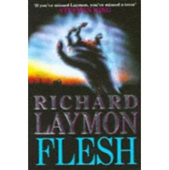 Flesh (Richard Laymon)(Brožovaná)