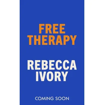 Free Therapy – Rebecca Ivory (EN)