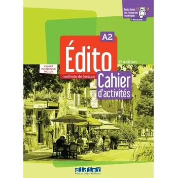 Francouzský jazyk Édito A2 2022: Cahier + Cahier Numérique - Didier (2022, brožovaná)