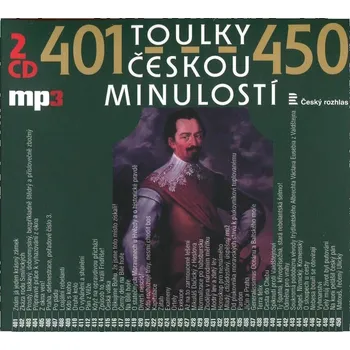 Toulky českou minulostí 0401-0450 (2 MP3-CD)