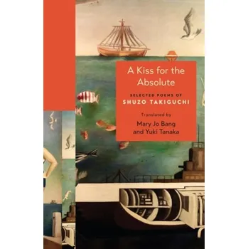 Umění Kiss for the Absolute - Takiguchi, Shuzo