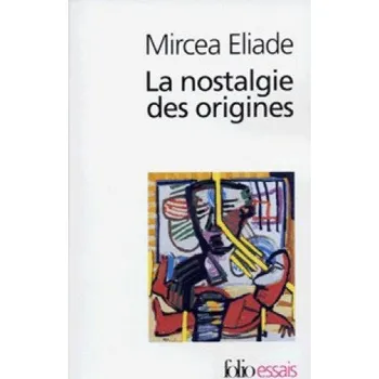 Nostalgie Des Origines – Mircea Eliade (FR)