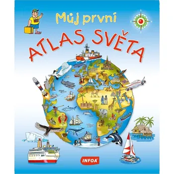 Bystrá hlava Můj první atlas světa