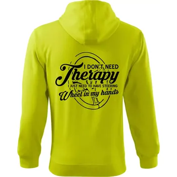 Pánská mikina Kulatý nápis - I don't need therapy wheel in my hands - Mikina s kapucí na zip trendy zipper - XL ( Limetková )
