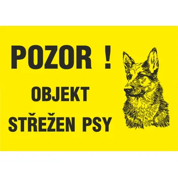 Bezpečnostní značky Pozor!Objekt střežen psy A4 plast
