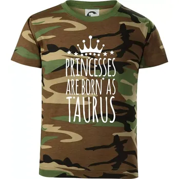 Chlapecké tričko Princesses are born as Taurus - Býk - Dětské maskáčové triko - 122 cm/6 let ( Hnědý maskáč )