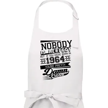 Kuchyňská zástěra Nobody is perfect - 1964 - Pánská zástěra na vaření - Univerzální velikost ( Bílá )