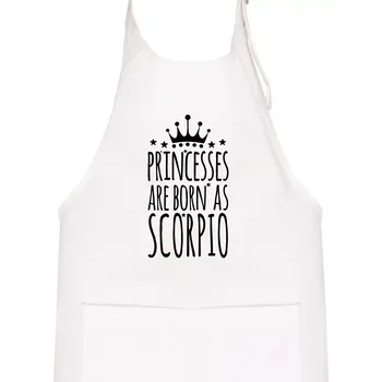 Kuchyňská zástěra Princesses are born as Scorpio - Štír - Dětská zástěra na vaření - Univerzální velikost ( Bílá )