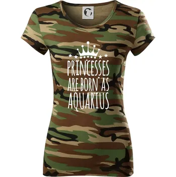 Dámské tričko Princesses are born as Aquarius - Vodnář - Dámské maskáčové triko - L ( Hnědý maskáč )