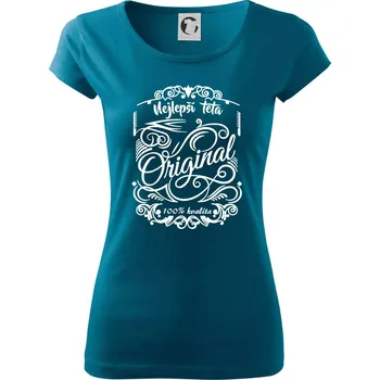 Dámské tričko Vintage nejlepší teta 100% kvalita - Dámské triko Pure - M ( Petrolejová )