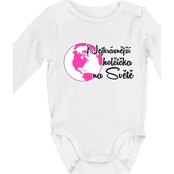 Kojenecký body Nejkrásnější holčička na světě - Body kojenecké s dlouhým rukávem - Dlouhý r. do 3 měs ( Bílá )