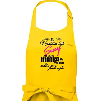 Kuchyňská zástěra Nesnáším být sexy matka 3 dětí - Dámská zástěra na vaření - Univerzální velikost ( Žlutá )